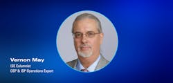 ISE Columnist Vernon May, OSP & ISP Operations Expert ISE Columnist Vernon May, OSP & ISP Operations Expert