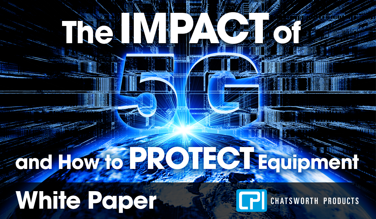 How 5G Will Impact Physical Networks And What You Should Do To Protect ...