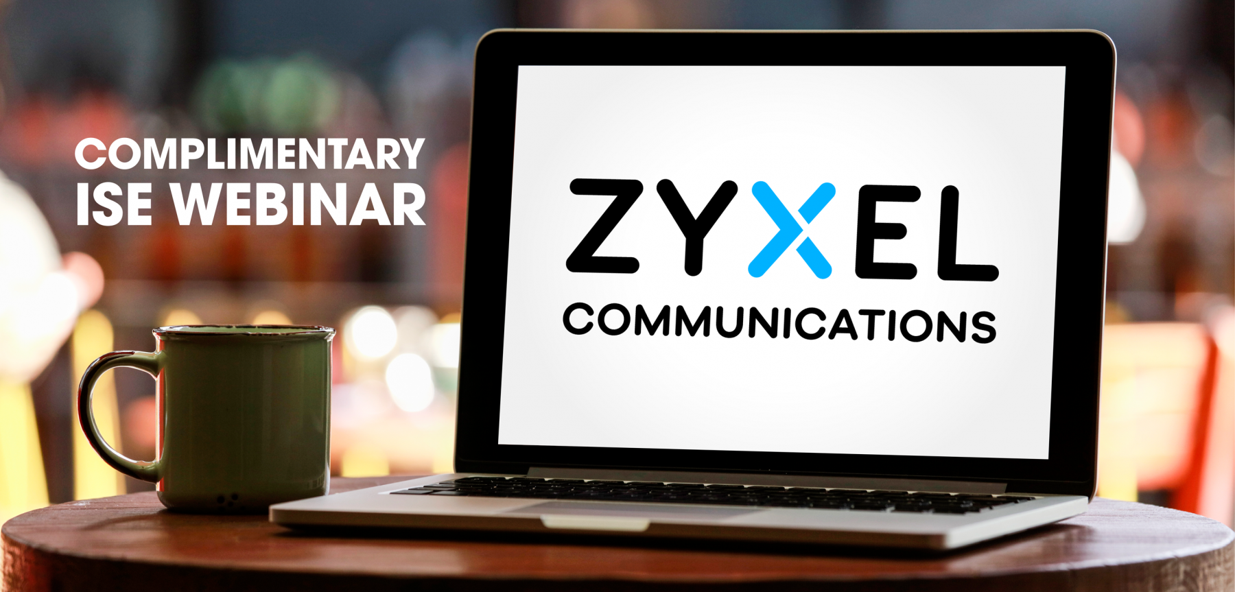 Zyxel Communication webinar feature, updated Feb 2021