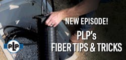 PLP Video Fiber Tips and Tricks Episode 7 NEW PLP Video Fiber Tips and Tricks Episode 7 NEW