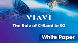 VIAVI Solutions White Paper, The Role of C-Band in 5G, for eblasts