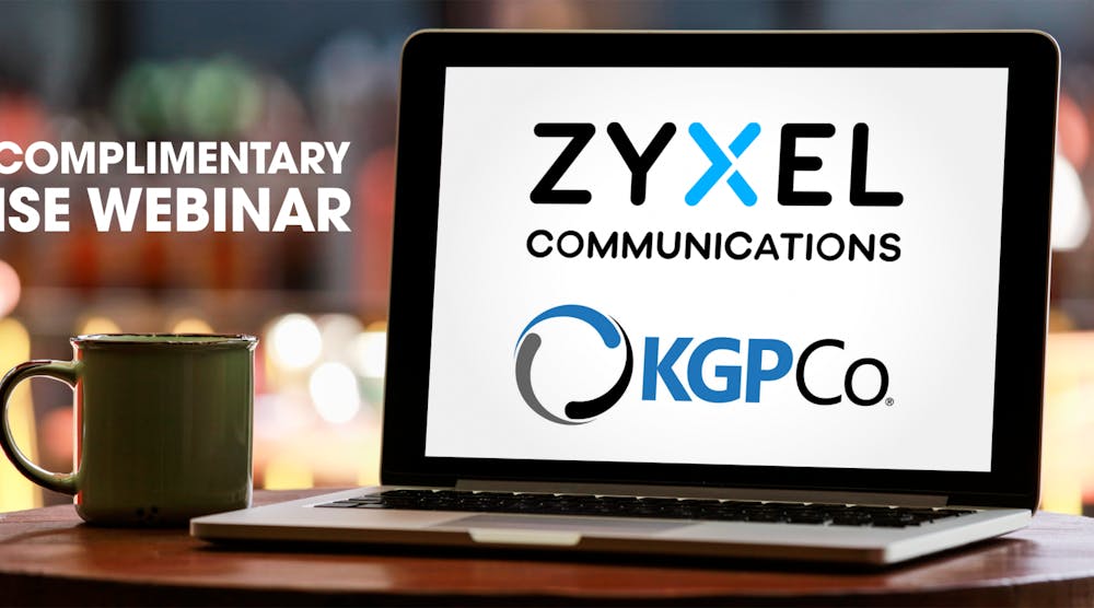 Webinar Feature, Zyxel Communications and KGPCO