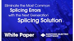 White Paper, Sumitomo Electric Lightwave, Next Generation Splicing Solution