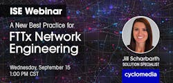 ISE Webinar, Cyclomedia, FTTx Network Engineering for social media ISE Webinar, Cyclomedia, FTTx Network Engineering for social media
