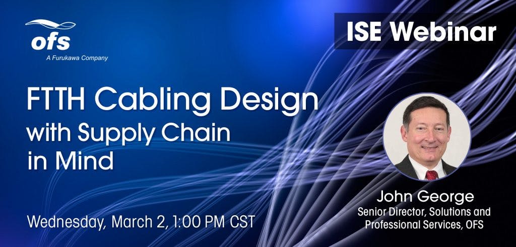 Ise Webinar Ofs Ftth Cabling Design 1024x491
