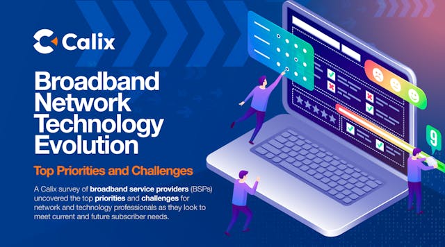 ISE White Paper from Calix, Broadband Network Technology Evolution