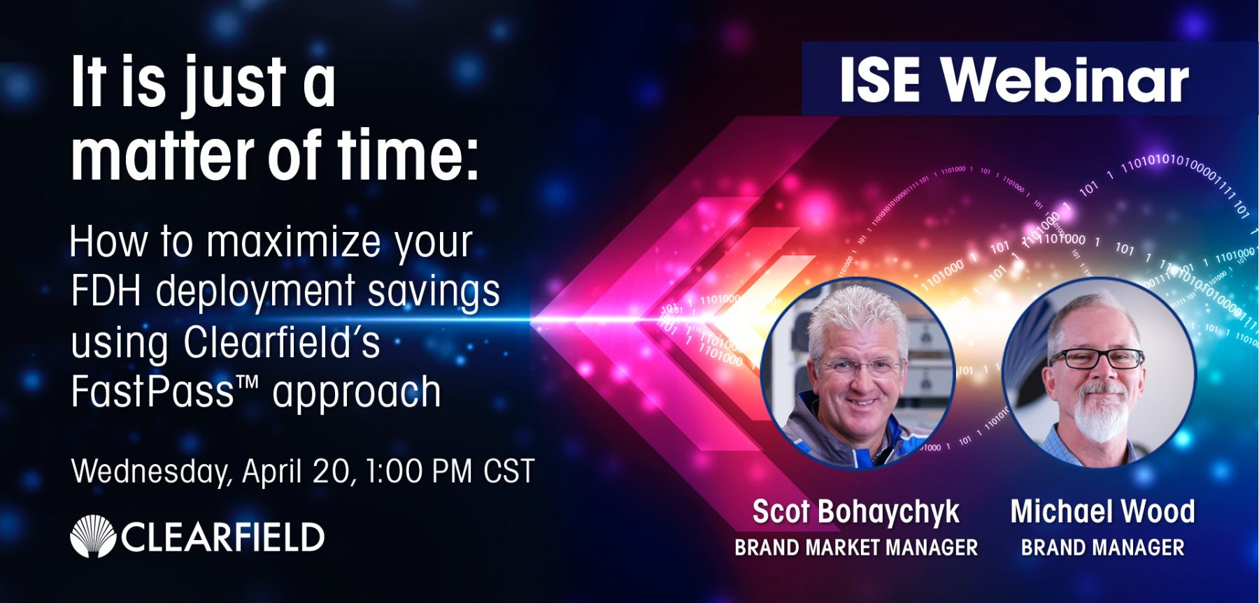 ISE Webinar Clearfield, FDH Deployment FastPass