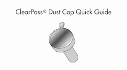 ClearPass Dust Cap Quick Guide