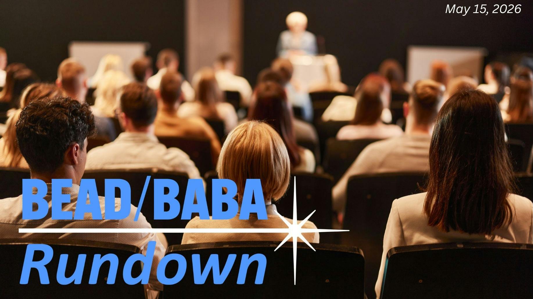 BEAD/BABA Rundown