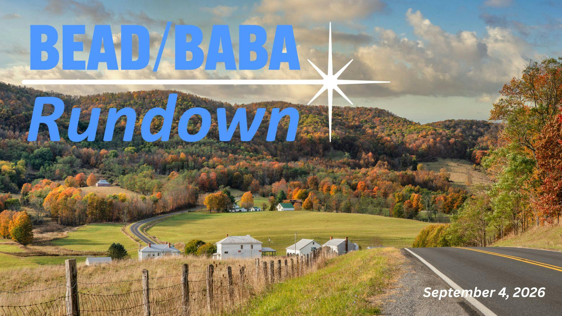 BEAD/BABA Rundown